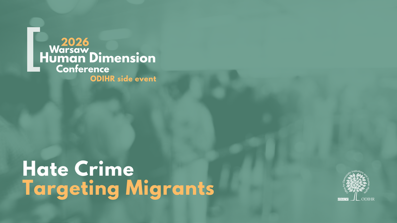 Teal graphic with text about the 2026 Warsaw Human Dimension Conference on hate crime and targeting migrants.